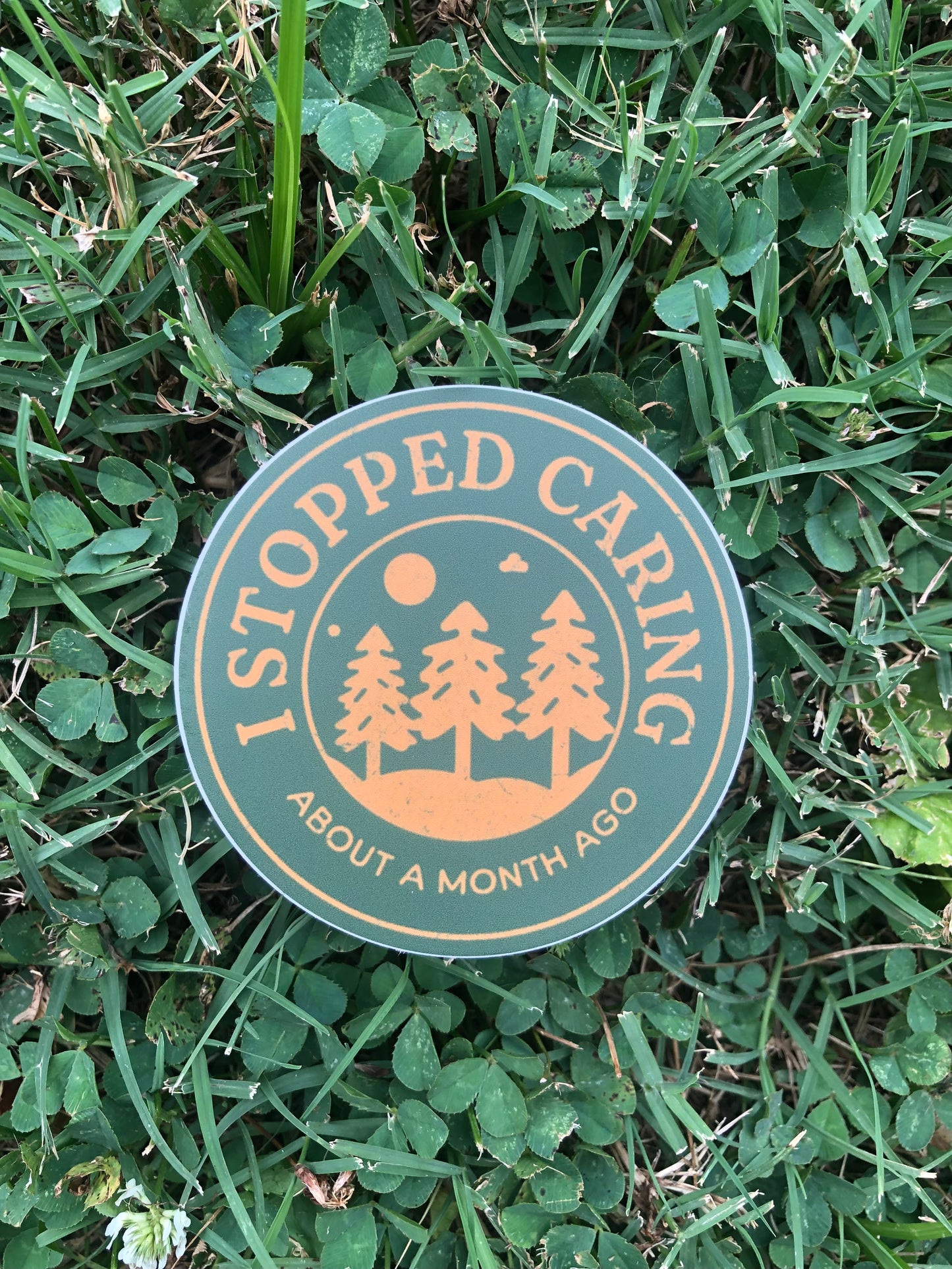 I stopped caring Sticker